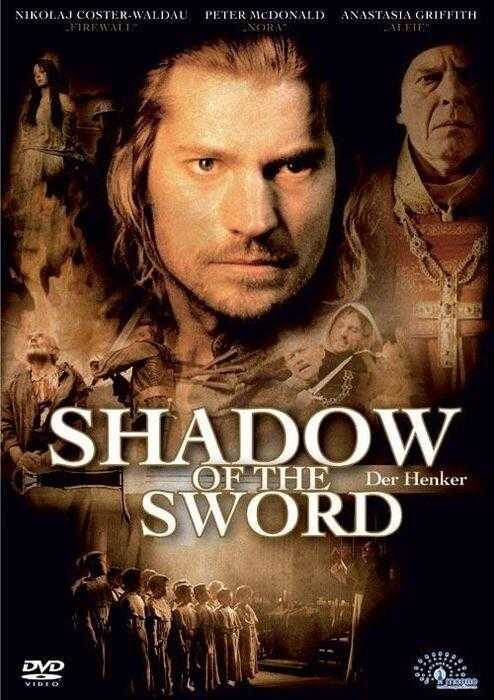 Shadow Of The Sword – La Leggenda Del Carnefice in streaming