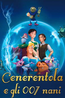 Cenerentola e gli 007 nani in streaming