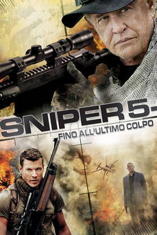 Sniper 5: Fino all’ultimo colpo in streaming