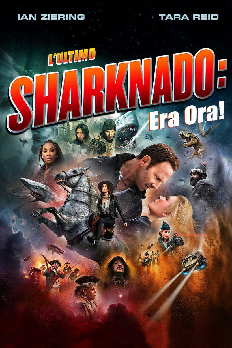 Sharknado 6 - L’ultimo Sharknado – Era ora! in streaming