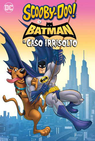 Scooby-Doo & Batman - Il caso irrisolto in streaming