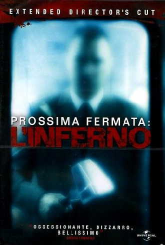 Prossima fermata - L’inferno in streaming