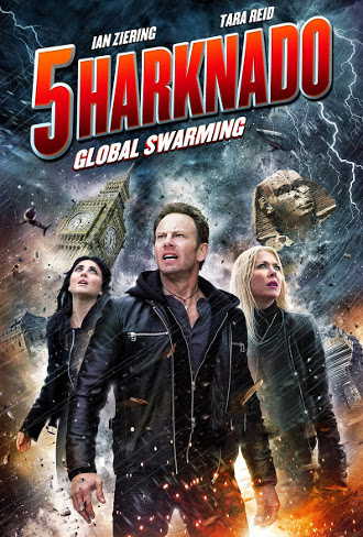 Sharknado 5 – Global Swarming in streaming