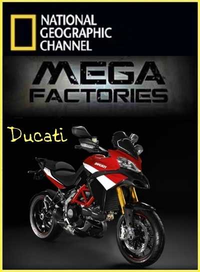 NatGeoHD Megafabbriche: Ducati in streaming