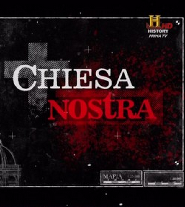 History HD: Chiesa Nostra in streaming