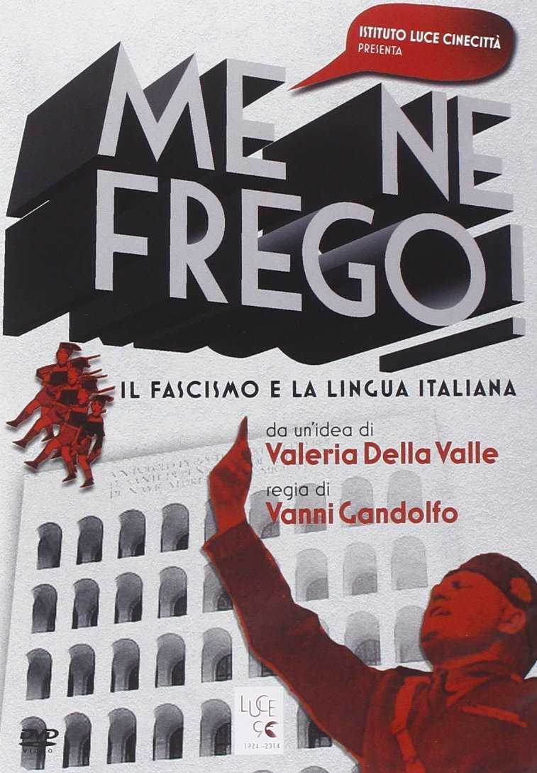 History HD: Me ne frego! Il fascismo e la lingua italiana in streaming