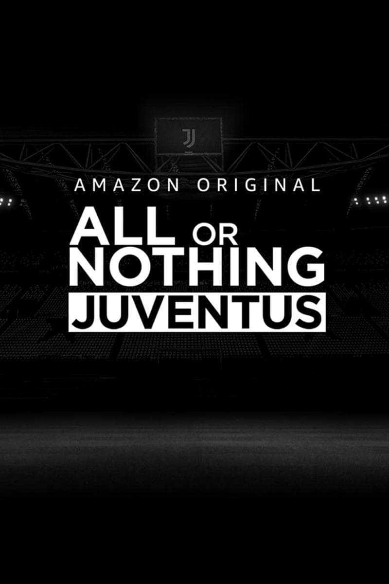 All or Nothing: Juventus in streaming
