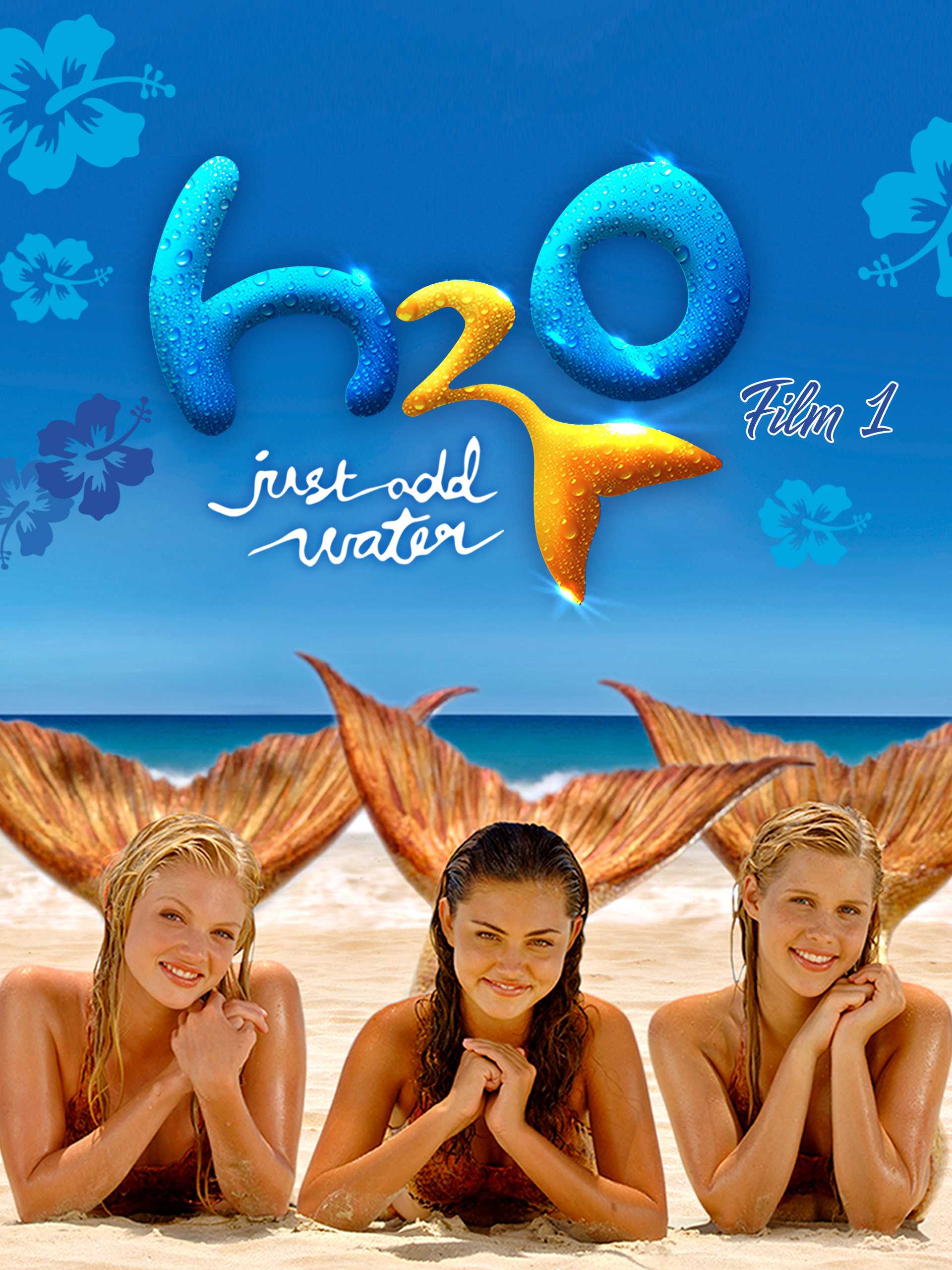 H2O - Just add Water Film 1 in streaming