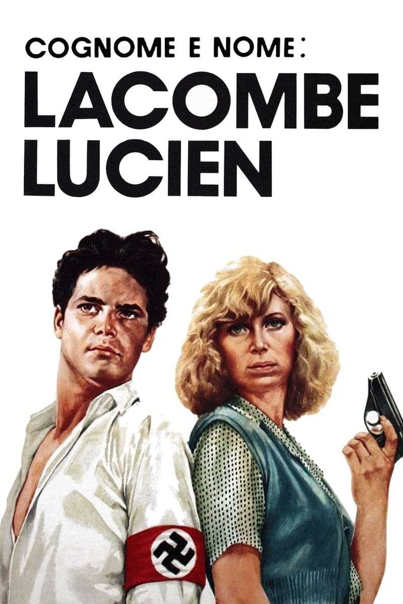 Cognome e nome: Lacombe Lucien in streaming