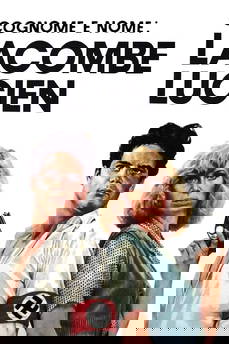 Cognome e nome: Lacombe Lucien in streaming
