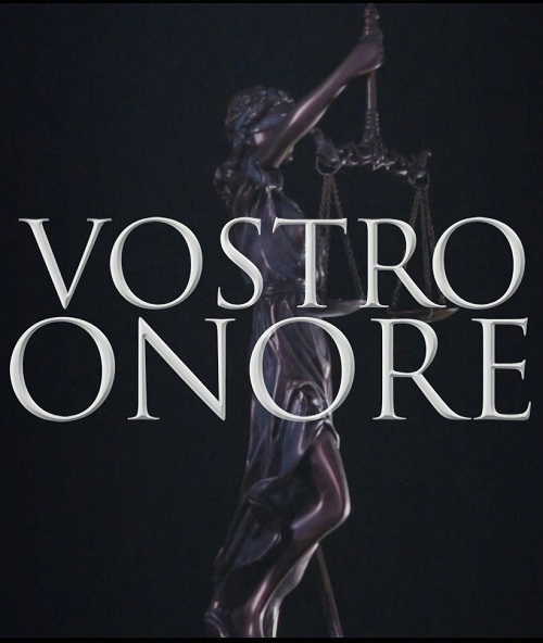 Vostro Onore in streaming