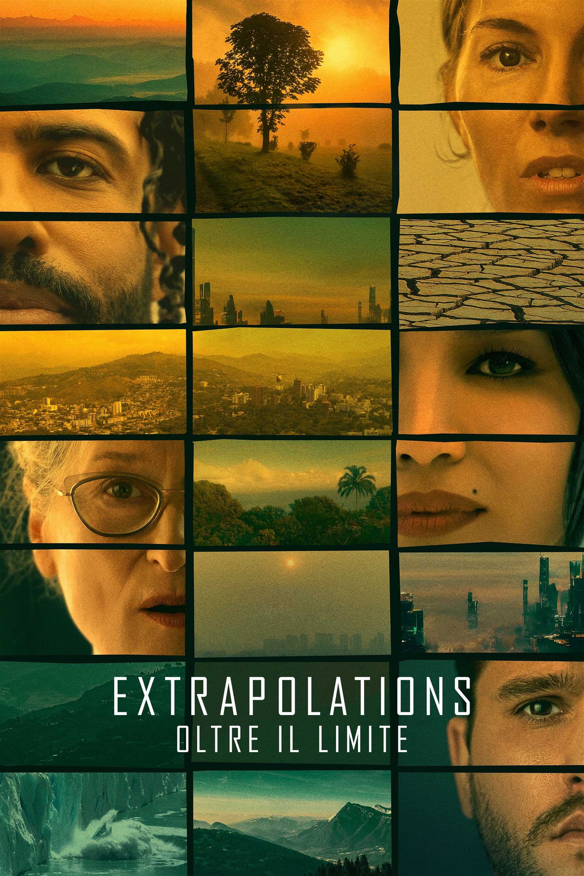 Extrapolations - Oltre il limite in streaming