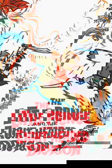 Il piccolo principe e il drago a otto teste in streaming