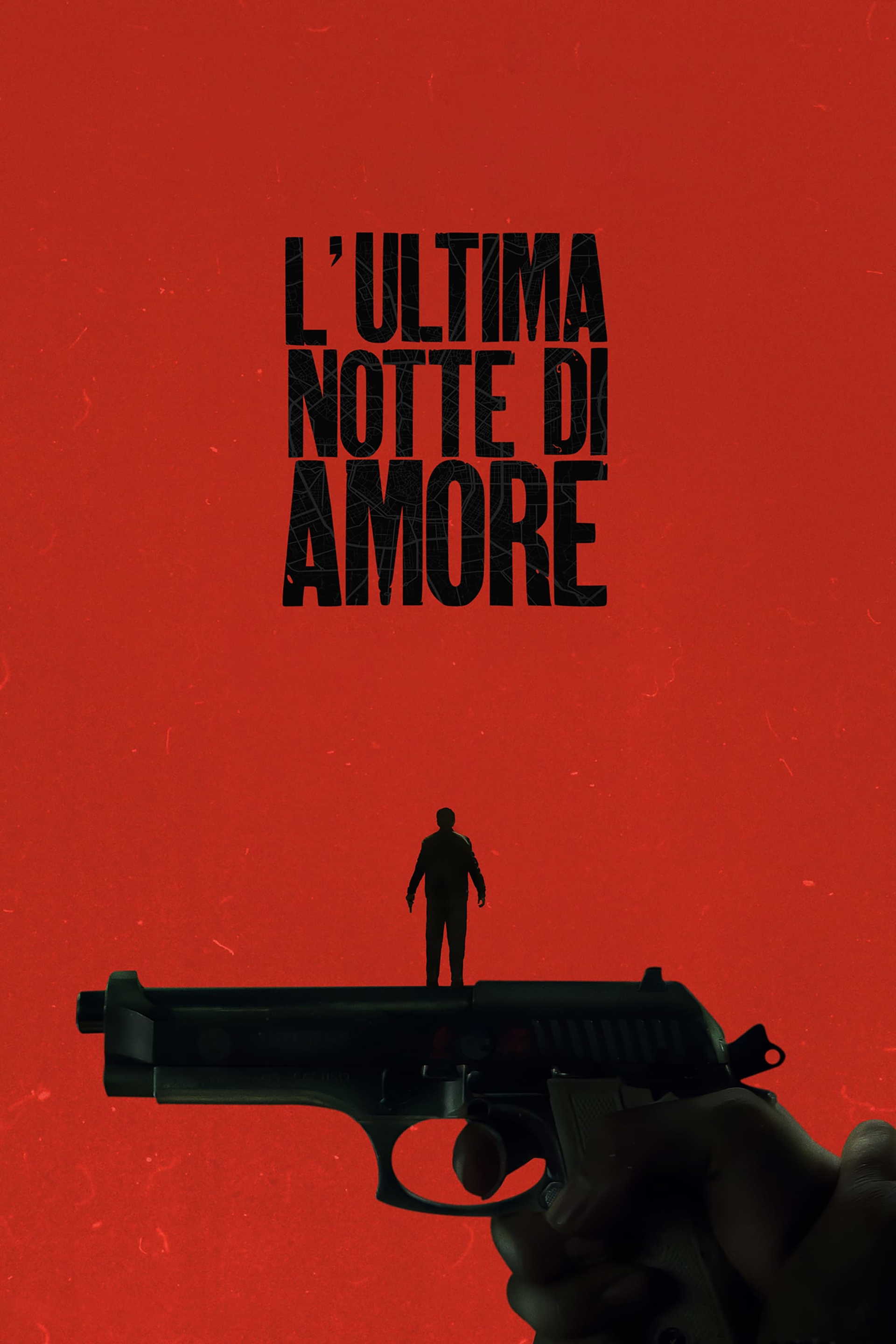 L'ultima notte di Amore in streaming