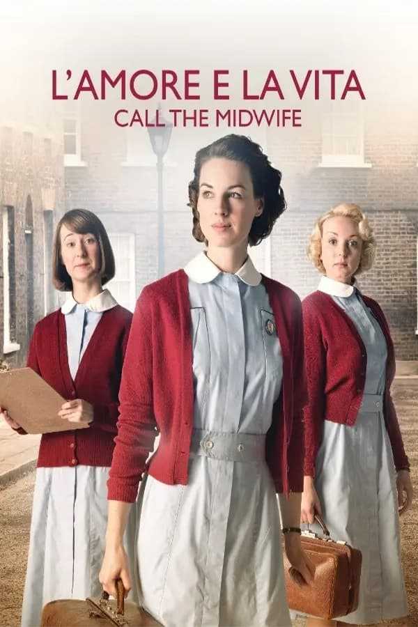 L'amore e la vita - Call the Midwife in streaming