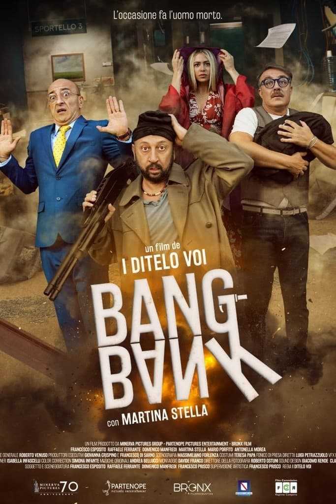 Bang Bank - L'Occasione Fa L'Uomo Morto in streaming