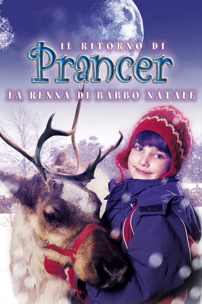 Il ritorno di Prancer la renna di Babbo Natale in streaming