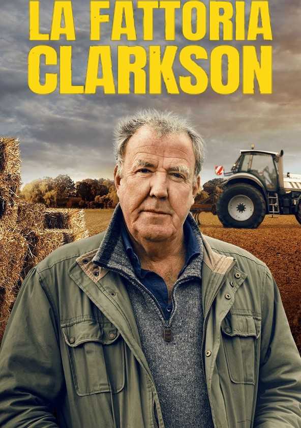 La fattoria di Clarkson in streaming