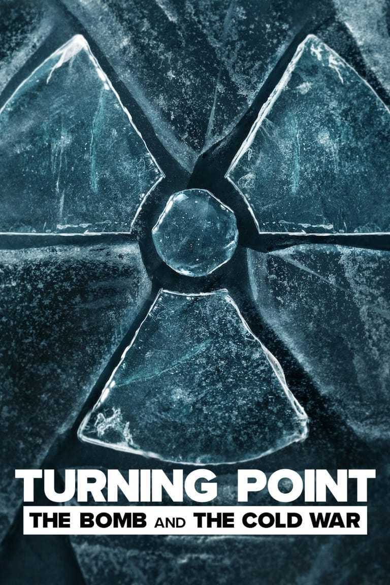 Turning Point - La bomba atomica e la guerra fredda in streaming
