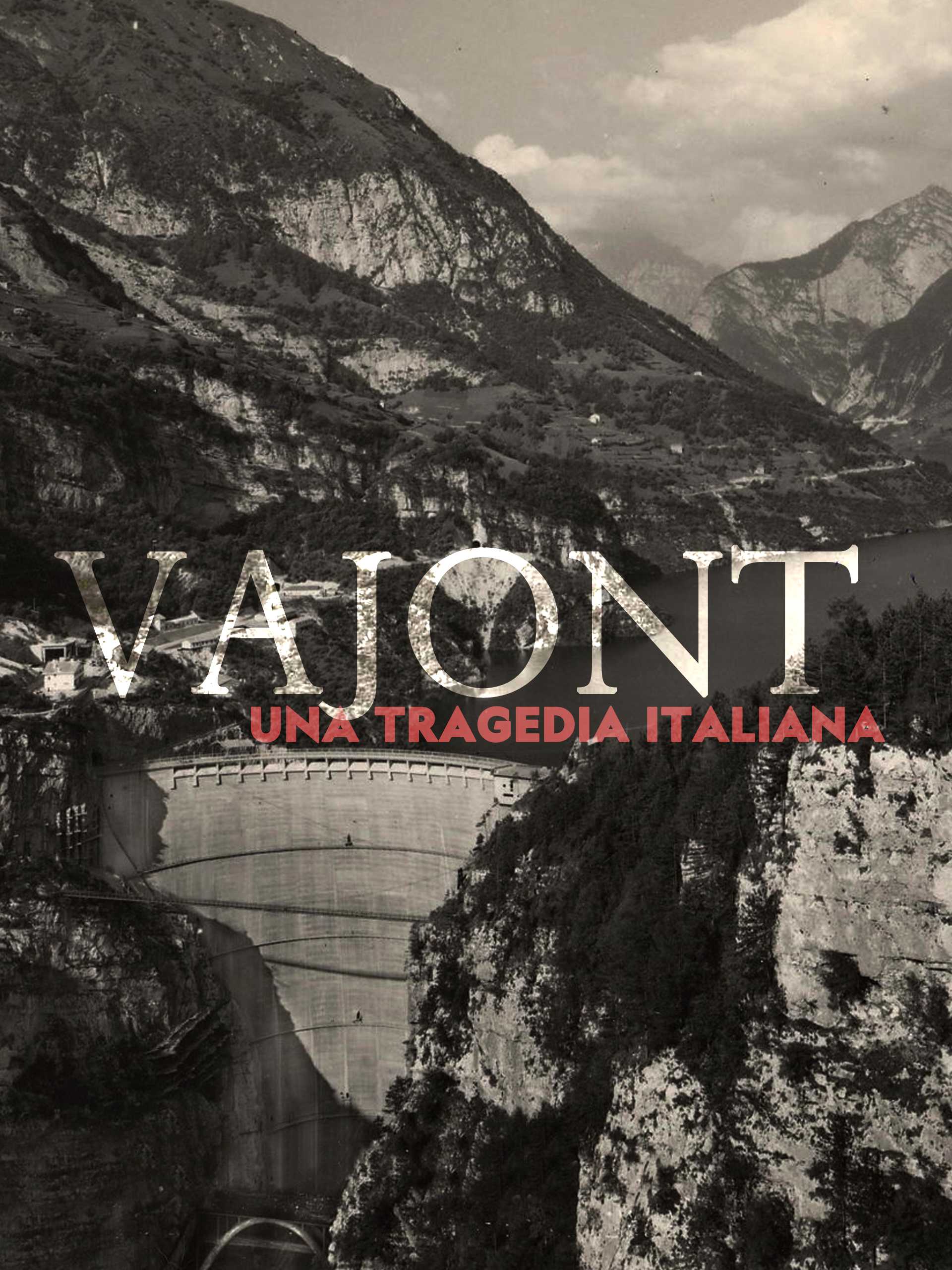 Vajont - Una tragedia italiana in streaming