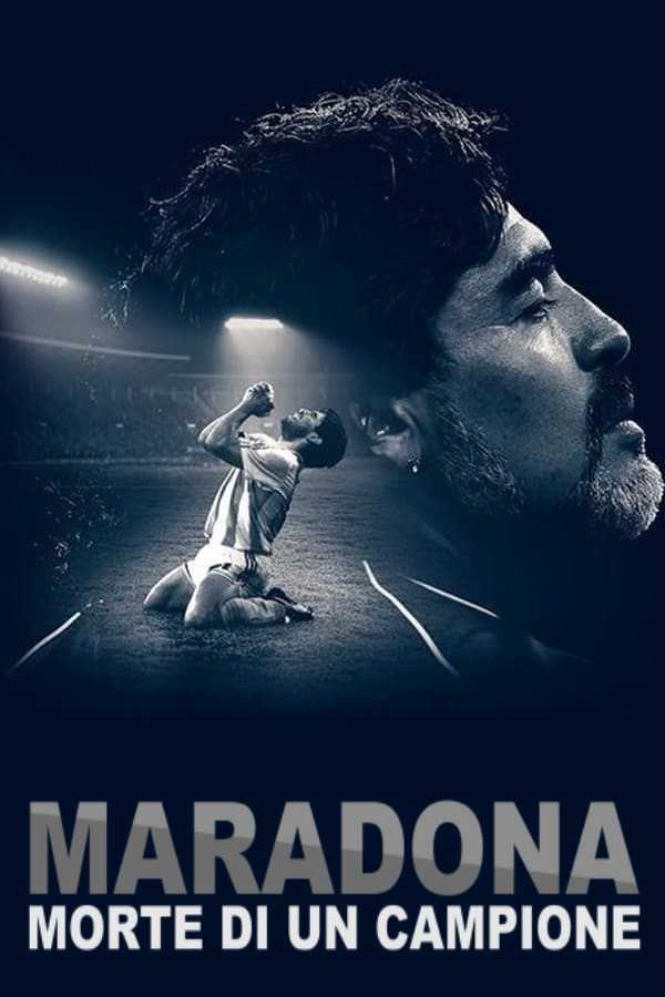 Maradona - Morte di un campione in streaming