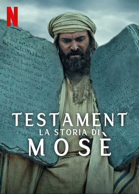 Testament - La storia di Mosè in streaming