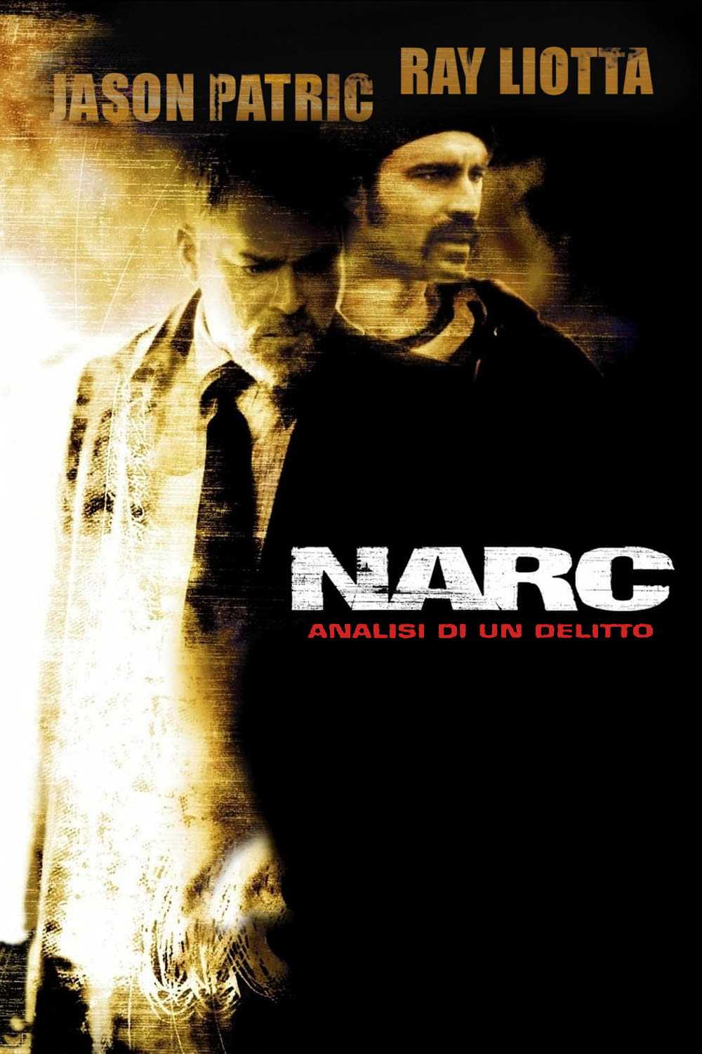 Narc - Analisi di un delitto in streaming