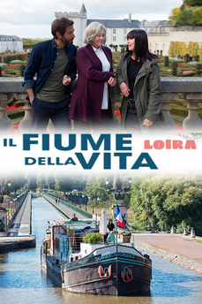 Il fiume della vita 4 - Loira in streaming
