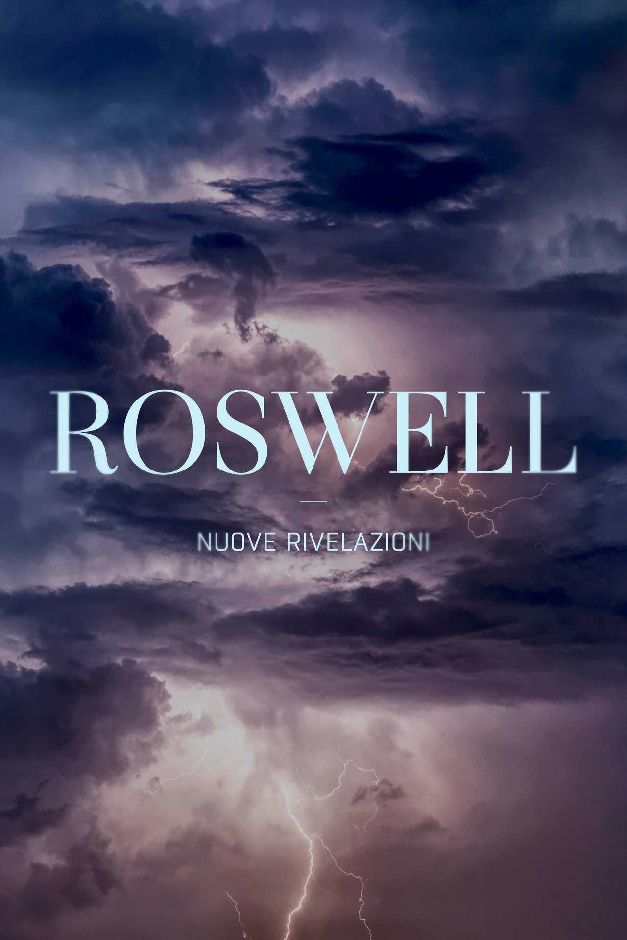Roswell - Nuove rivelazioni in streaming