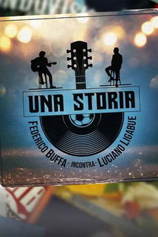 Una storia - Buffa incontra Ligabue in streaming