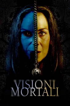 Visioni mortali in streaming