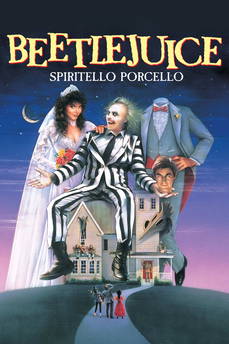 Beetlejuice - Spiritello porcello in streaming