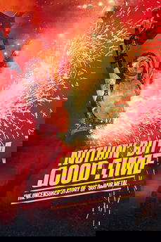 Nothin' But a Good Time - La storia non censurata dell'hair metal degli anni '80 in streaming
