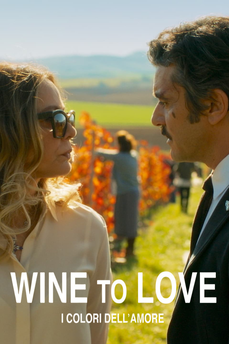 Wine to Love – I colori dell’amore in streaming