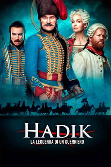 Hadik - La leggenda di un guerriero in streaming