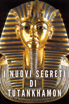 I nuovi segreti di tutankhamon - National Geographic in streaming