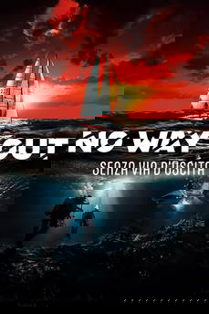 Senza via d'uscita - No way out in streaming
