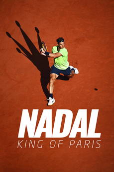 Nadal - King of Paris in streaming
