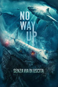 No Way Up - Senza via di uscita in streaming