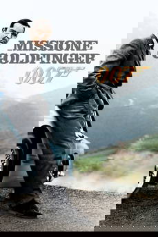007 - Missione Goldfinger in streaming