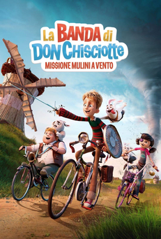 La banda di Don Chisciotte - Missione Mulini a vento in streaming