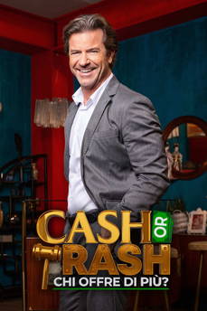 Cash or Trash - Chi offre di più? in streaming