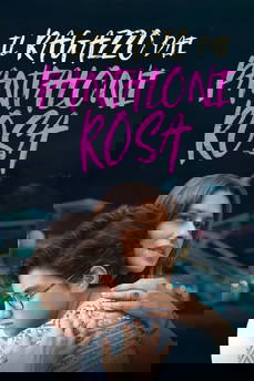 Il ragazzo dai pantaloni rosa in streaming
