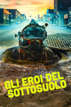 Gli eroi del sottosuolo in streaming