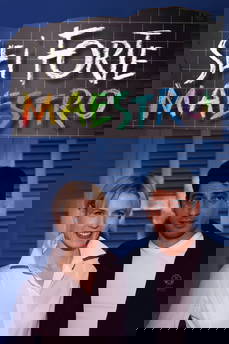 Sei forte maestro in streaming
