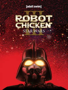 Robot Chicken: Star Wars Episode III in streaming
