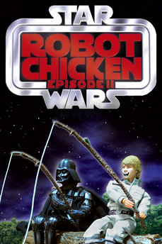 Robot Chicken: Star Wars Episode II [CORTO] in streaming