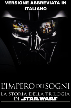 L'Impero dei sogni - La storia della trilogia di Star Wars in streaming