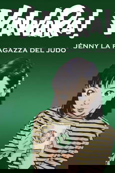 Yawara! - Jenny la ragazza del judo in streaming
