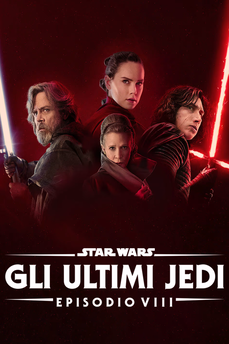 Star Wars: Episodio VIII - Gli ultimi Jedi in streaming